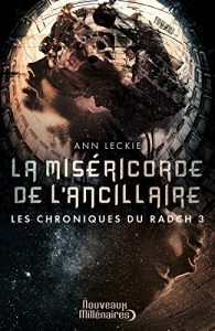 Descargar Les chroniques du Radch (Tome 3) – La miséricorde de l’ancillaire (Nouveaux Millénaires) pdf, epub, ebook