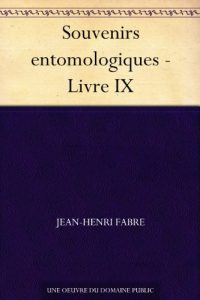 Descargar Souvenirs entomologiques – Livre IX (French Edition) pdf, epub, ebook