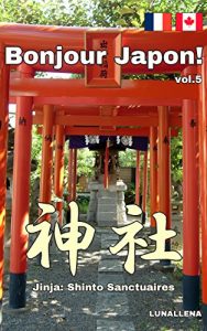 Descargar Bonjour Japon! vol.5 Shinto Sanctuaires (French Edition) pdf, epub, ebook