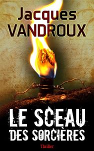 Descargar Le Sceau des sorcières (French Edition) pdf, epub, ebook