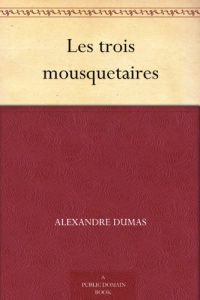 Descargar Les trois mousquetaires (French Edition) pdf, epub, ebook