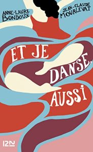 Descargar Et je danse, aussi pdf, epub, ebook