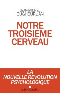 Descargar Notre troisième cerveau (PRATIQUE) pdf, epub, ebook