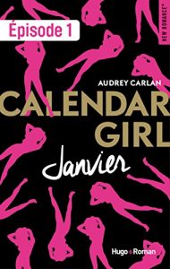 Descargar Calendar Girl – Janvier Episode 1 pdf, epub, ebook