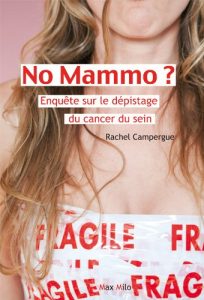 Descargar No mammo ?  : Enquête sur le dépistage du cancer du sein (Essais-Documents) (French Edition) pdf, epub, ebook