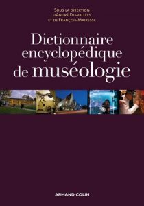 Descargar Dictionnaire encyclopédique de muséologie (French Edition) pdf, epub, ebook
