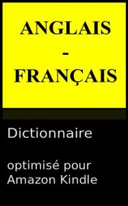 Descargar Dictionnaire Anglais – Français (French Edition) pdf, epub, ebook