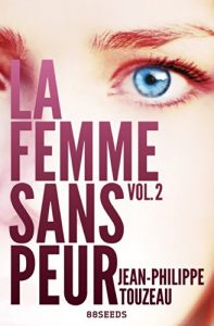 Descargar La femme sans peur (Volume 2) (French Edition) pdf, epub, ebook
