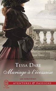 Descargar Les héritières (Tome 3) – Mariage à l’écossaise (J’ai lu Aventures & Passions) pdf, epub, ebook