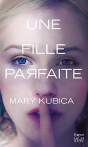 Descargar Une fille parfaite (HarperCollins Noir) (French Edition) pdf, epub, ebook