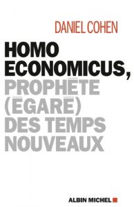 Descargar Homo economicus, : Prophète (égaré) des temps nouveaux (ESSAIS DOC.) pdf, epub, ebook