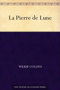Descargar La Pierre de Lune (French Edition) pdf, epub, ebook