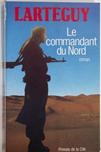 Descargar Le Commandant du Nord pdf, epub, ebook