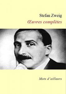 Descargar Œuvres complètes de Stefan Zweig pdf, epub, ebook