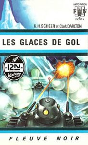 Descargar Perry Rhodan n°08 – Les Glaces de Gol pdf, epub, ebook