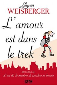 Descargar L’amour est dans le trek pdf, epub, ebook