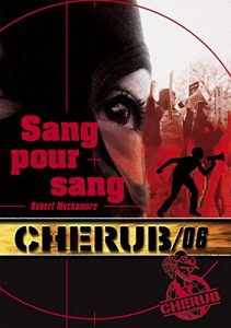 Descargar Cherub (Mission 6) – Sang pour sang (ROMANS POCHE) pdf, epub, ebook