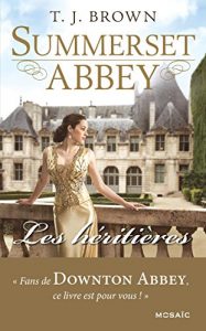 Descargar Les héritières : T1 – Summerset Abbey (French Edition) pdf, epub, ebook