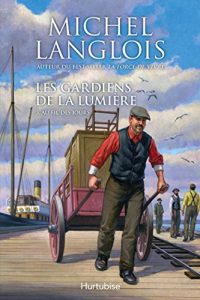 Descargar Les gardiens de la lumière T3 – Au fil des jours pdf, epub, ebook