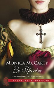 Descargar Les chevaliers des Highlands (Tome 12) – Le Spectre (J’ai lu Aventures & Passions) pdf, epub, ebook