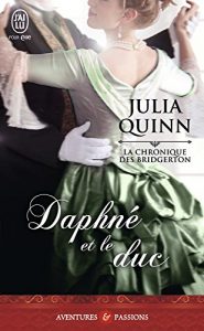 Descargar La chronique des Bridgerton (Tome 1) – Daphné et le duc (J’ai lu Aventures & Passions) pdf, epub, ebook