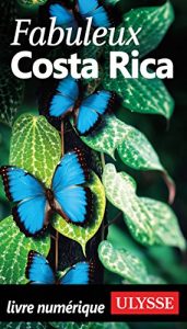 Descargar Fabuleux Costa Rica pdf, epub, ebook