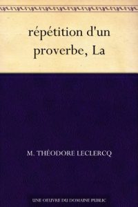 Descargar répétition d’un proverbe, La (French Edition) pdf, epub, ebook