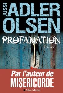 Descargar Profanation : La deuxième enquête du département V (LITT.GENERALE) pdf, epub, ebook