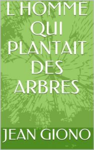 Descargar L HOMME QUI PLANTAIT DES ARBRES (French Edition) pdf, epub, ebook
