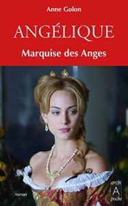 Descargar Angélique, Tome 1 : Marquise des anges (Angélique (version augmentée)) (French Edition) pdf, epub, ebook