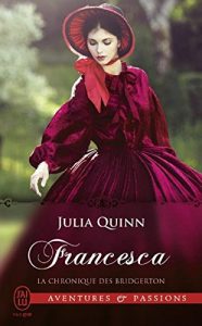 Descargar La chronique des Bridgerton (Tome 6) – Francesca (J’ai lu Aventures & Passions) pdf, epub, ebook