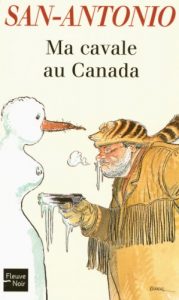 Descargar Ma cavale au Canada (San-Antonio poche) pdf, epub, ebook