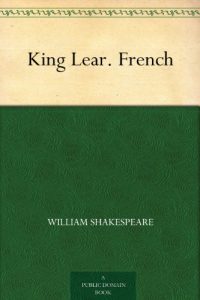 Descargar King Lear. French (French Edition) pdf, epub, ebook