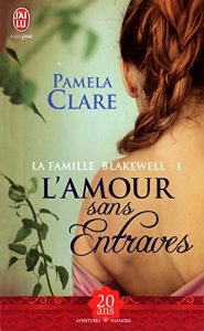Descargar La famille Blakewell (Tome 1) – L’amour sans entraves (J’ai lu Aventures & Passions) pdf, epub, ebook