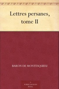 Descargar Lettres persanes, tome II (French Edition) pdf, epub, ebook