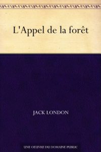 Descargar L’Appel de la forêt (French Edition) pdf, epub, ebook