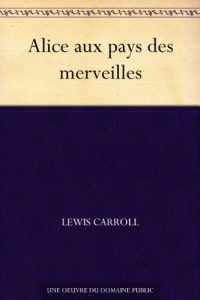 Descargar Alice aux pays des merveilles (French Edition) pdf, epub, ebook