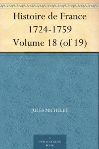 Descargar Histoire de France 1724-1759 Volume 18 (of 19) (French Edition) pdf, epub, ebook