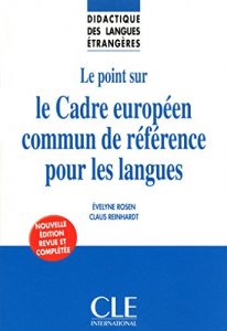 Descargar Le point sur le Cadre européen commun de référence pour les langues – Didactique des langues étrangères – Ebook pdf, epub, ebook