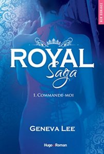 Descargar Royal Saga – tome 1 Commande-moi (New Romance) pdf, epub, ebook