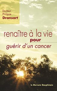 Descargar Renaître à la vie pour guérir d’un cancer pdf, epub, ebook