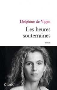 Descargar Les heures souterraines (Littérature française) (French Edition) pdf, epub, ebook