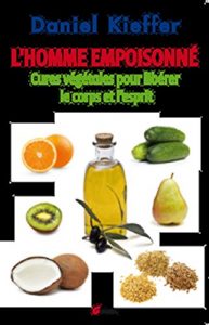 Descargar L’homme empoisonné: Cures végétales pour libérer le corps et l’esprit (GRANCHER DEPOT) pdf, epub, ebook