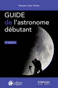 Descargar Guide de l’astronome débutant pdf, epub, ebook