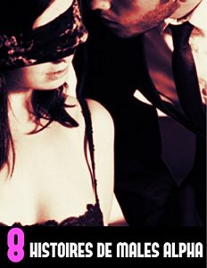 Descargar 8 histoires de mâles alpha (French Edition) pdf, epub, ebook