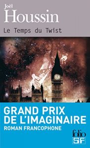 Descargar Le Temps du Twist (Folio SF) pdf, epub, ebook