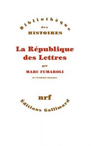 Descargar La République des Lettres (Bibliothèque des Histoires) pdf, epub, ebook