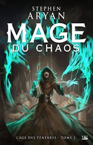 Descargar Mage du chaos: L’Âge des Ténèbres, T3 (Fantasy) pdf, epub, ebook