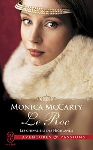Descargar Les chevaliers des Highlands (Tome 11) – Le Roc (J’ai lu Aventures & Passions) pdf, epub, ebook