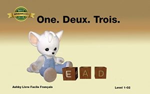Descargar Un. Deux. Trois. Livre Facile Français Niveau 1-02 (Ashby Livre Facile Français) (French Edition) pdf, epub, ebook